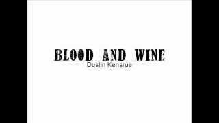 Dustin Kensrue Blood and Wine Chord Chart [upl. by Eanal]