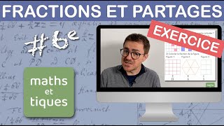 EXERCICE  Représenter un PARTAGE à laide de FRACTIONS  Sixième [upl. by Aimal]