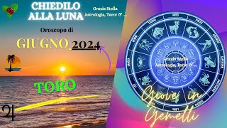 TORO OROSCOPO DI GIUGNO 2024 astrologia oroscopodigiugno toro [upl. by Josephine]