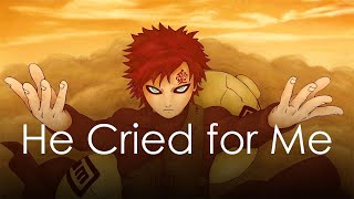 He Cried for Me  Gaaras Words  Naruto Shippuden  Anime Wisdom [upl. by Tadd88]