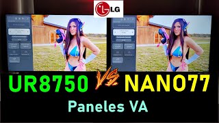 LG UR8750 vs NANO77 ambos tienen panel VA  Smart TVs 4K [upl. by Sharlene]