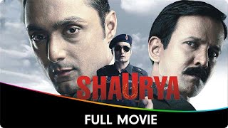 Shaurya  Hindi Full Movie  Rahul Bose Javed Jafferey [upl. by Noiztneb]