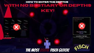 How To ENTER The DEPTHS Without BESTIARY or DEPTHS KEY  FISCH [upl. by Enerak]