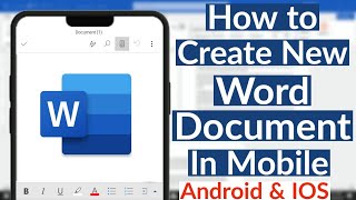 How to Create New Word Document in Mobile  Create In Word Document in Mobile Android And IPhone [upl. by Silvestro897]