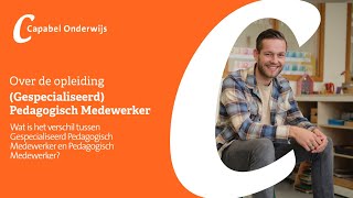 Wat is het verschil tussen Gespecialiseerd Pedagogisch Medewerker en Pedagogisch Medewerker [upl. by Karon]