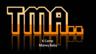 k camp money baby [upl. by Aires204]