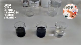 Experiment No 5 Iodine Clock Reaction  Hydrogen Peroxide Variation [upl. by Knarf490]