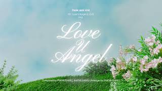 박민혜 Love U Angel inst Official Audio [upl. by Heinrick]