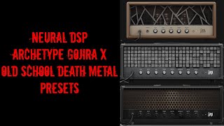 Neural DSP Archetype Gojira X Old School Death Metal Tones Free Presets Download 10 [upl. by Sirron94]