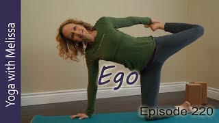 Tame Your Ego 50 min Intermediate Yoga Class Hanuman Series Yoga with Melissa 220 [upl. by Delora]