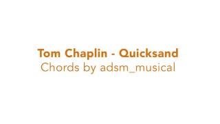 Tom Chaplin  quotQuicksandquot with chords and lyrics [upl. by Mariette]