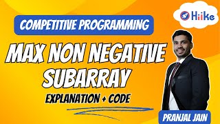 Max Non Negative SubArray Explanation  Code InterviewBit [upl. by Coonan]