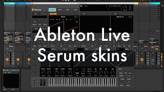 Ableton Live Serum skins [upl. by Namzaj327]