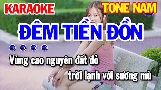 Karaoke Đêm Tiền Đồn Tone Nam Nhạc Sống Beat Mới Nhất  Ka Ra Ô Kê Nhạc Trữ Tình [upl. by Aitnohs]