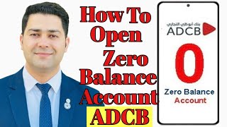 How to open ADCB Hayyak zero blance account  open zero blance account online [upl. by Anaicul865]