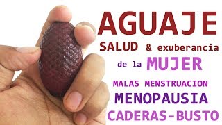 AGUAJE aguajina para la salud y exuberancia de la mujer [upl. by Bergess937]