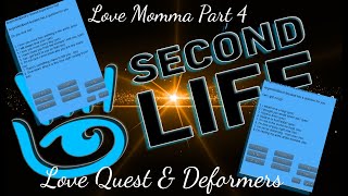 🤣Love Momma Love Quest amp Deformer🤩Second Life [upl. by Yreva317]