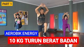 10 Kg Penurunan Berat Badan  Aerobik Super Energy [upl. by Ikcir]