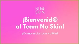 Nubestlife  ¿Cómo iniciar con Nuskin [upl. by Girardi42]