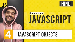 JavaScript Objects Explained  JavaScript Complete Course for Beginners in Hindi  2021 [upl. by Helena]