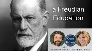 A Freudian Education Open Therapy Podcast with Dr Andrew Hartz [upl. by Rosco]