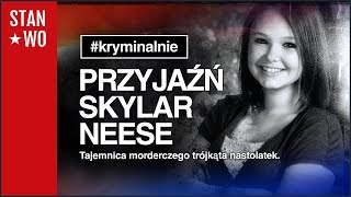 Przyjaciółki Skylar Neese  Kryminalnie 33 [upl. by Adnovahs]