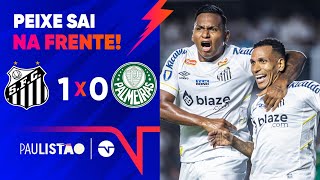 OTERO CRAVA E SANTOS LARGA NA FRENTE NA FINAL SANTOS 1 X 0 PALMEIRAS  PAULISTÃO 2024 [upl. by Aibar210]