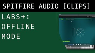 Spitfire LABS Offline Mode [upl. by Elisha]