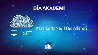 DİA Akademi  Kasa Kartı Nasıl Tanımlanır [upl. by Tyra154]