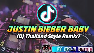 JUSTIN BIEBER BABY  DJ THAILAND STYLE  DJ RYLE REMIX [upl. by Esinej683]