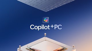 Copilot PCs Ready for the new AI era at work [upl. by Gebelein]