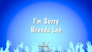 Im Sorry  Brenda Lee Karaoke Version [upl. by Eikcuhc396]