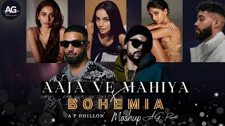 Aaja Ve Mahiya x Bohemia Rapmix  Imran Khan x AP Dhillon Mashup  AG Remix  New Song [upl. by Hock]