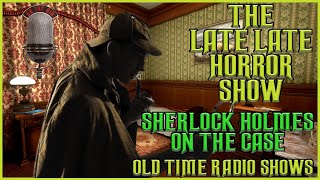 Sherlock Holmes Detective  On The Case  Old Time Radio Shows All Night Long [upl. by Assillim283]