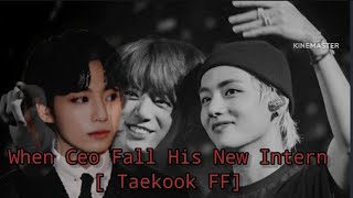 Taekook FFWhen CEO Fall For His New InternPart4 YoonminNamjin Hopeyn [upl. by Aleen617]