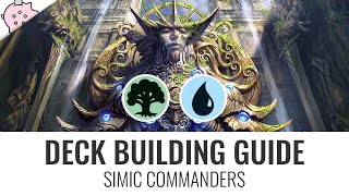 Deck Building Guide  Simic Commanders  Deck Building Tips and Tricks  EDH  MTG  Commander [upl. by Devin]