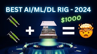 Best AIMLDL Rig For 2024  Most Compute For Your Money [upl. by Naujit]