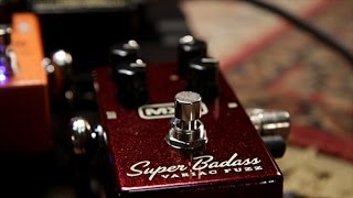 MXR Super Badass Variac Fuzz [upl. by Ardeth]