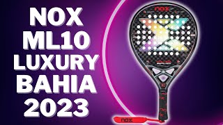 NOX ML10 Luxury Bahia 2023 [upl. by Barbaraanne]