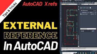 AutoCAD XREFs Explained  External Reference Tutorial amp MustKnow Tips 👍  KDS [upl. by Jaquenette]