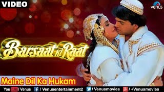 Maine Dil Ka Hukam Sun Liya Full Song  Barsaat Ki Raat  Alka Yagnik amp MohdAziz  Romantic Song [upl. by Talmud]