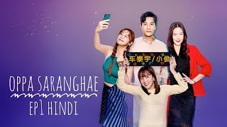 Oppa Saranghae Episode 01 Hindi Dubbed [upl. by Lon]