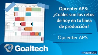 Opcenter APS ¿Cuáles son los retos de hoy en tu línea de producción [upl. by Heintz]