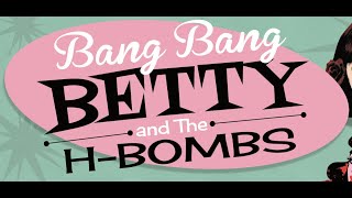 Bang bang Betty amp the HBombs Fatal Attractionquot launch event [upl. by Stanton]