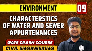 Environment 09  Characterstics of Water and Sewer Appurtenances  CE  GATE  Crash Course [upl. by Servais]