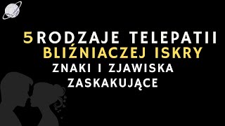 5 Typów Telepatii BLIŹNIACZYCH PŁOMIENI 🔥 Zaskakujące Znaki i Symptomy [upl. by Zoha]