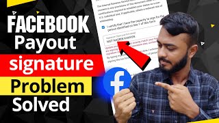 Facebook payout signature problem solved।Fix Signature Verification।Tax Information Facebook Payouts [upl. by Hakkeber]