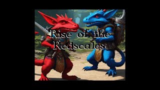 Rise of the Redscales [upl. by Venn731]