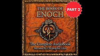 Book of Enoch Part 2  Fallen Angels Apocalyptic Visions  Full Audiobook with Text [upl. by Lindell]