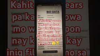 SINGLE KA PARIN SA BIODATA🤣 [upl. by Yblocaj26]